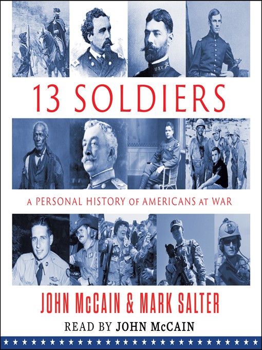 Title details for Thirteen Soldiers by John McCain - Wait list